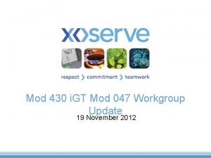 Mod 430 i GT Mod 047 Workgroup Update