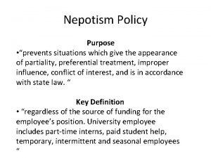 Nepotism Policy Purpose prevents situations which give the