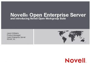 Novell Open Enterprise Server and introducing Novell Open