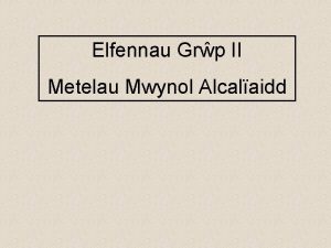 Elfennau Grp II Metelau Mwynol Alcalaidd Magnesiwm Mg