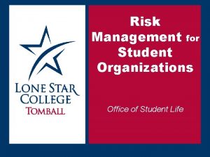 Risk Management for Student Organizations Student Activity Fee