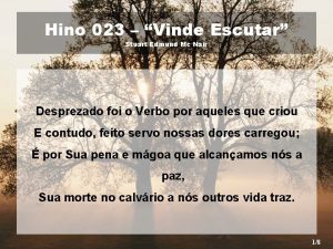 Hino 023 Vinde Escutar Stuart Edmund Mc Nair