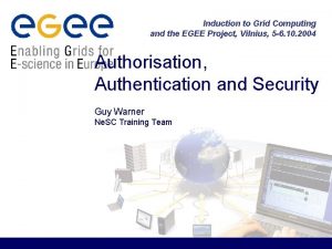 Induction to Grid Computing and the EGEE Project