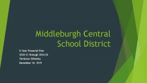 Middleburgh Central School District 5 Year Financial Plan