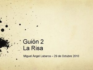 Guin 2 La Risa Miguel ngel Labarca 29