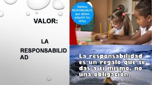 VALOR LA RESPONSABILID AD CONTENCIN EMOCIONAL MANTENGO LA