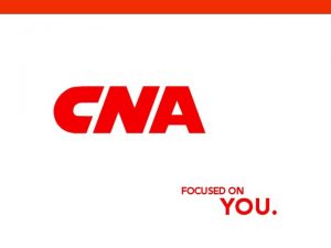 CNA Employment Opportunities On Campus Recruiting CNA Presentation