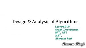 Design Analysis of Algorithms Lecture10 Graph Introduction BFT