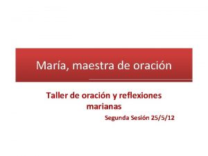 Mara maestra de oracin Taller de oracin y