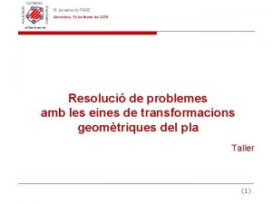 Resoluci de problemes amb les eines de transformacions