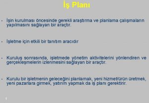 Plan in kurulmas ncesinde gerekli aratrma ve planlama