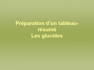 Prparation dun tableaursum Les glucides 1 a Surligne