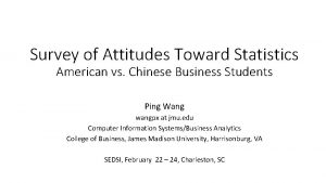 Survey of Attitudes Toward Statistics American vs Chinese