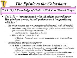 The Epistle to the Colossians Col 1 11