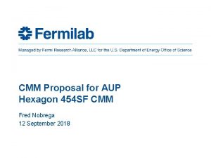 CMM Proposal for AUP Hexagon 454 SF CMM