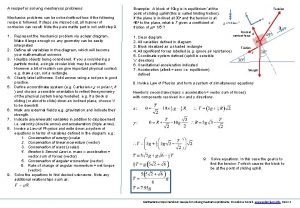 A recipe for solving mechanics problems Mechanics problems