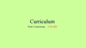 Curriculum Week Commencing 11 01 2021 Monday 9