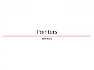 Pointers summary Binary to Byte 1203 2 1203