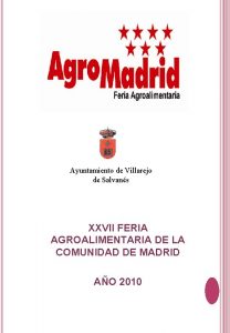 Ayuntamiento de Villarejo de Salvans XXVII FERIA AGROALIMENTARIA