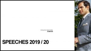 ENGLISH RHETORIC SEMINAR SPEECHES 2019 20 ENGLISH RHETORIC