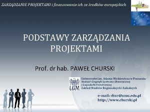 ZARZDZANIE PROJEKTAMI i finansowanie ich ze rodkw europejskich