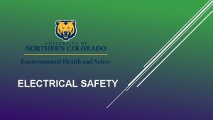 ELECTRICAL SAFETY ELECTRICAL AWARENESS STATISTICS Electrical injuries account