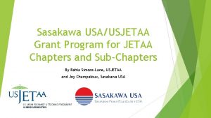 Sasakawa USAUSJETAA Grant Program for JETAA Chapters and