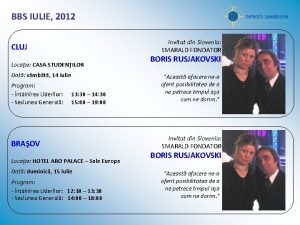 BBS IULIE 2012 Invitat din Slovenia SMARALD FONDATOR