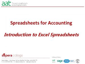Spreadsheets for Accounting Introduction to Excel Spreadsheets 1