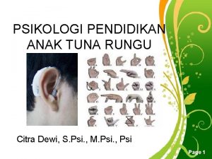 PSIKOLOGI PENDIDIKAN ANAK TUNA RUNGU Citra Dewi S