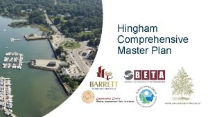 Hingham Comprehensive Master Plan January 10 2019 Martha