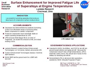 Surface Enhancement for Improved Fatigue Life of Superalloys