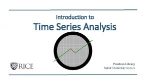 Introduction to Time Series Analysis Fondren Library Digital