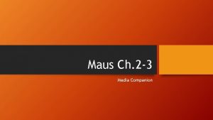Maus Ch 2 3 Media Companion Bielsko A