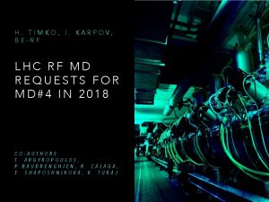 H TIMKO I KARPOV BERF LHC RF MD