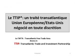 Le TTIP un trait transatlantique Union EuropenneEtatsUnis ngoci