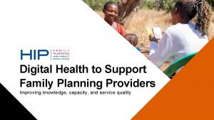 Digital Health to Support Family Planning Providers Improving