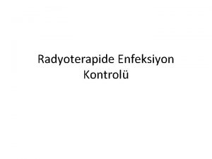 Radyoterapide Enfeksiyon Kontrol Salk alanlar hepatit A B