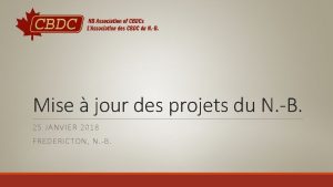 Mise jour des projets du N B 25