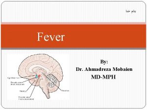 Fever By Dr Ahmadreza Mobaien MDMPH Core temperature