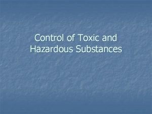 Control of Toxic and Hazardous Substances Love Canal