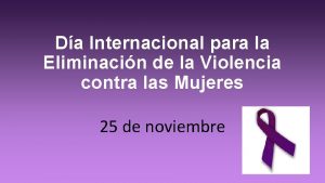 Da Internacional para la Eliminacin de la Violencia