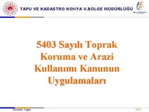 TAPU VE KADASTRO KONYA V BLGE MDRL 5403