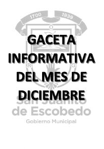 GACETA INFORMATIVA DEL MES DE DICIEMBRE Gaceta MUNICIPAL