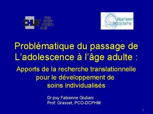 Problmatique du passage de Ladolescence lge adulte Apports