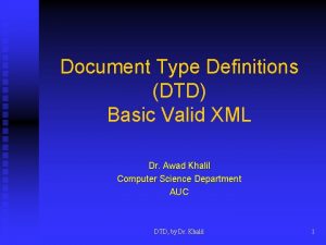 Document Type Definitions DTD Basic Valid XML Dr