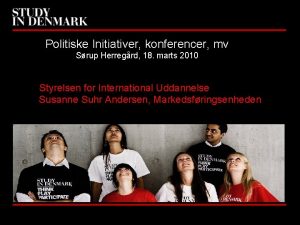 Politiske Initiativer konferencer mv Srup Herregrd 18 marts