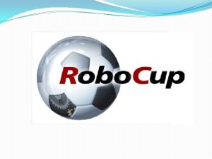 La Robo Copa es una iniciativa internacional para