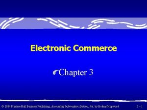 Electronic Commerce Chapter 3 2004 Prentice Hall Business