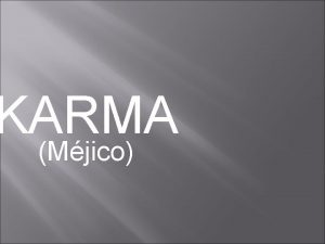 KARMA Mjico 19 22 N 89 12 O